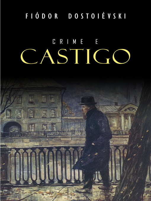 Title details for Crime e Castigo by Fiódor Dostoiévski - Available